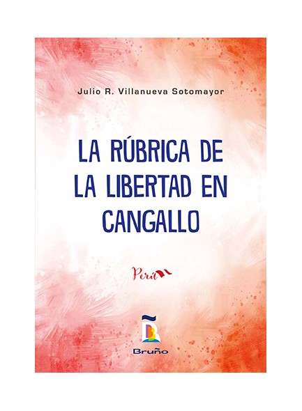 María Parado de Bellido y Basilio Auqui - La rúbrica de la libertad en Cangallo