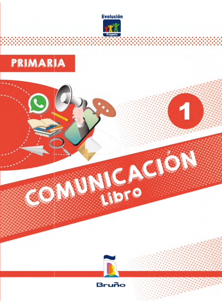 Comunicación 1 (Primaria) - Proyecto Evolución 