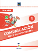 Comunicación 1 - Libro de actividades (Primaria) - Proyecto Evolución 